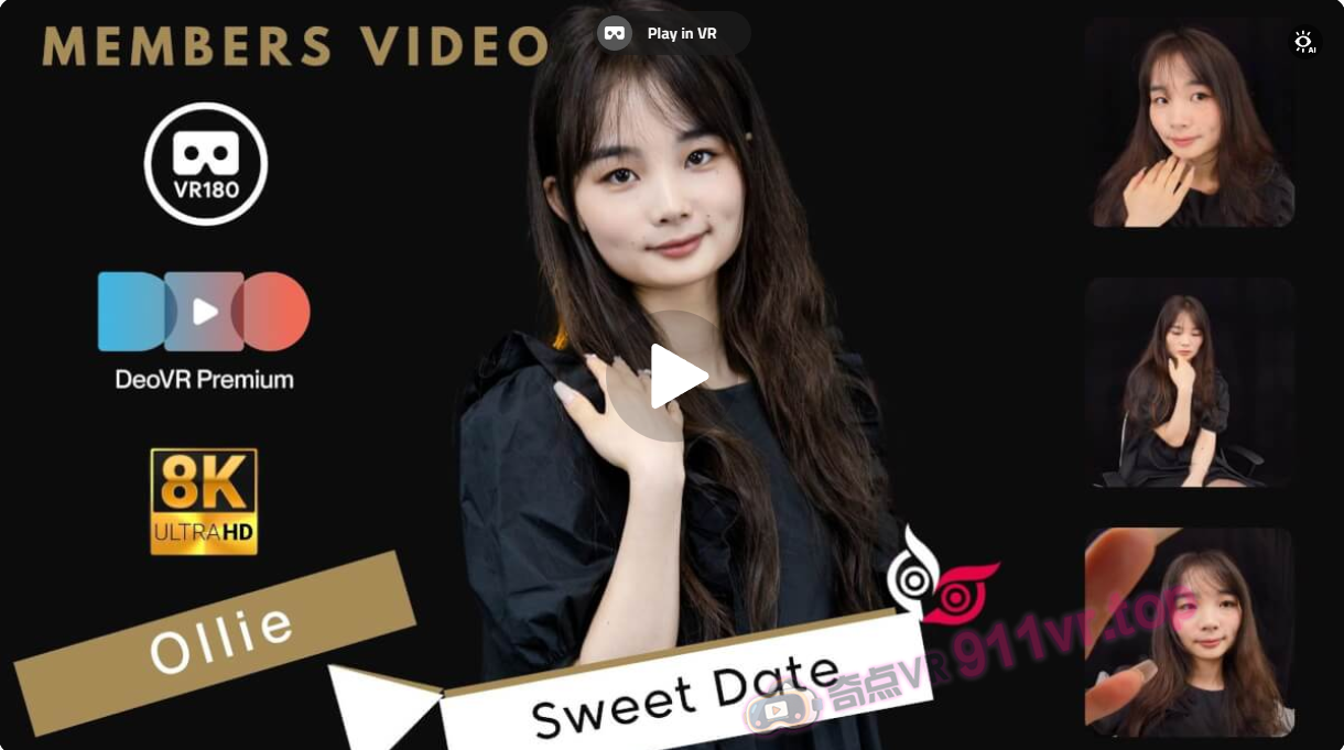 OlliePart1SweetDate-奇点VR