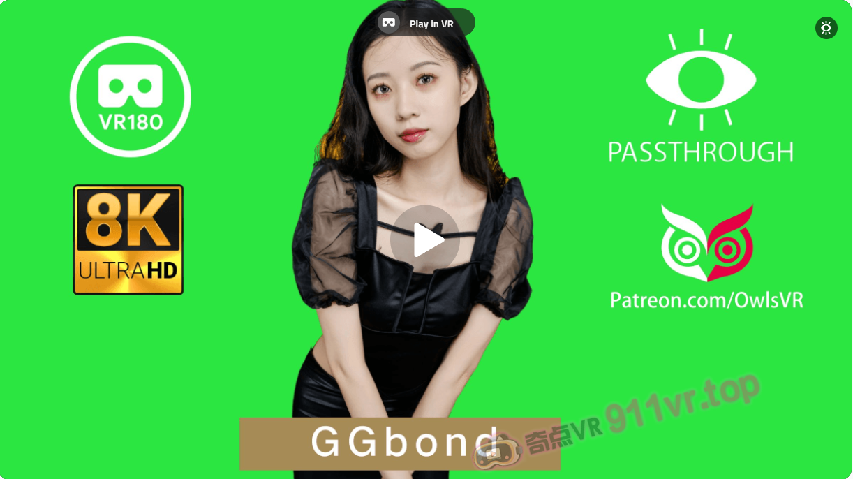 8KPassthroughModelGGbondSweetDate-奇点VR