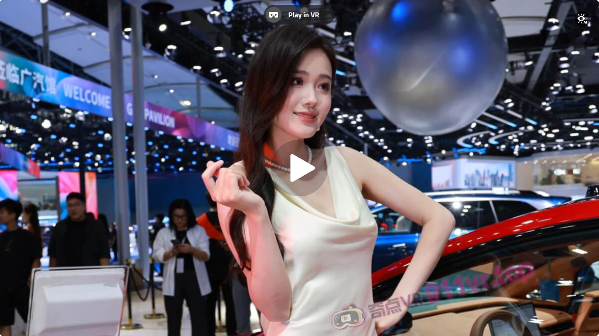 Beautifulmodelsatautoshow-奇点VR